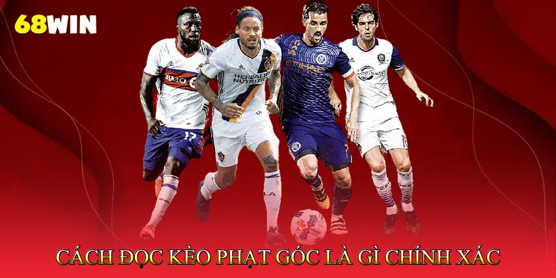 Kèo Phạt Góc Là Gì Hướng Dẫn Cách Đọc Tỷ Lệ Chuẩn Xác 4 Cách Đọc Kèo Phạt Góc Là Gì Chính Xác
