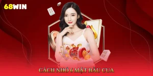 Cách Nhớ 6 Mặt Bầu Cua