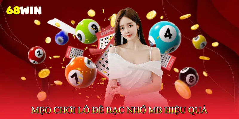 Lô Đề Bạc Nhớ MB Cách Phân Tích Con Số Nóng Lạnh Hiệu Quả 4 Mẹo Chơi Lô Đề Bạc Nhớ MB Hiệu Quả